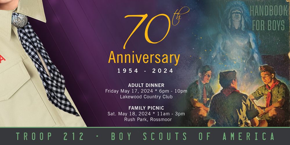 Join Troop 212 Celebrating 70 years of Scouting!